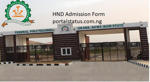 Federal Polytechnic Ukana HND Admission Form